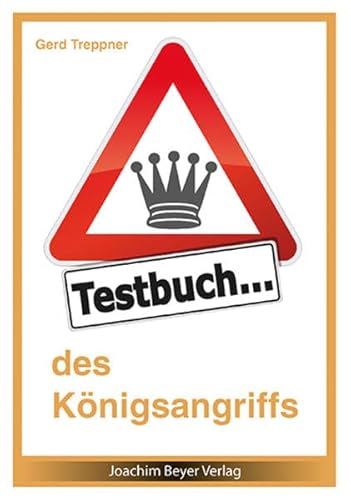 Testbuch des Königsangriffs von Beyer Schachbuch