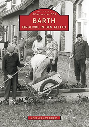 Barth: Einblicke in den Alltag