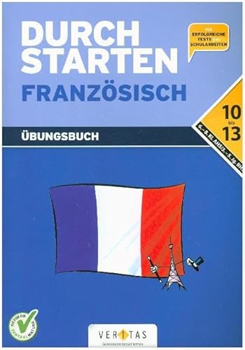 Durchstarten - Französisch - Neubearbeitung - 3.-5. Lernjahr: Übungsbuch von VERITAS