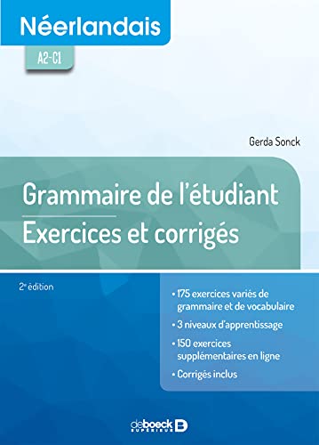 Néerlandais - Grammaire de l'étudiant: exercices et corrigés von De Boeck Supérieur