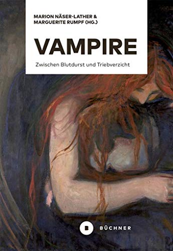 Vampire: Zwischen Blutdurst und Triebverzicht