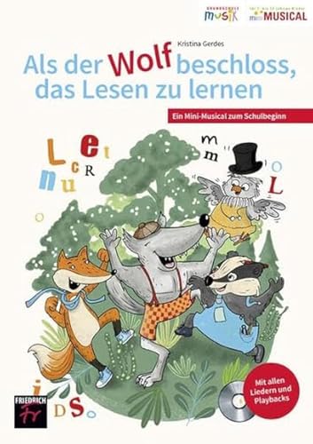 Als der Wolf beschloss, das Lesen zu lernen: Ein Mini-Musical zum Schulbeginn