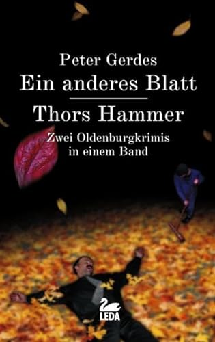 Ein anderes Blatt /Thors Hammer: Oldenburgkrimi (Hauptkommissar Stahnke)