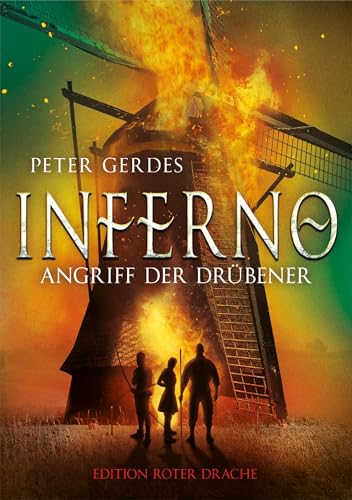 Inferno: Angriff der Drübener Inferno: Angriff der Drübener von Edition Roter Drache