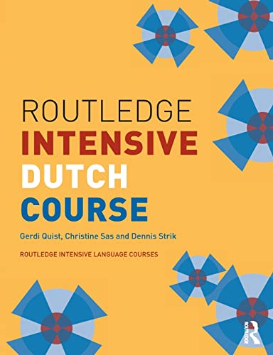 Routledge Intensive Dutch Course (Routledge Intensive Language Courses)