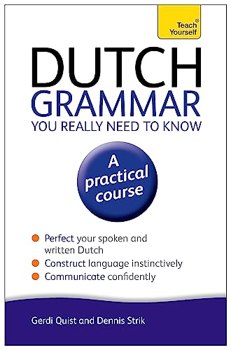 Dutch Grammar You Really Need to Know: Teach Yourself