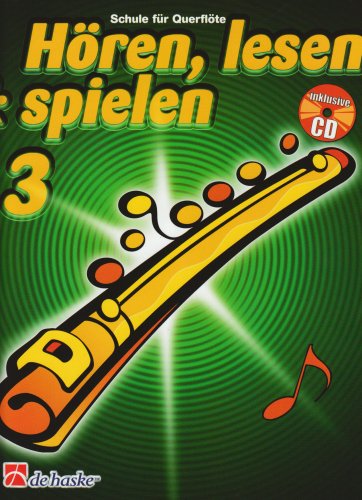 Hören, lesen & spielen, Schule für Flöte, m. Audio-CD: CD zum Üben und Mitspielen