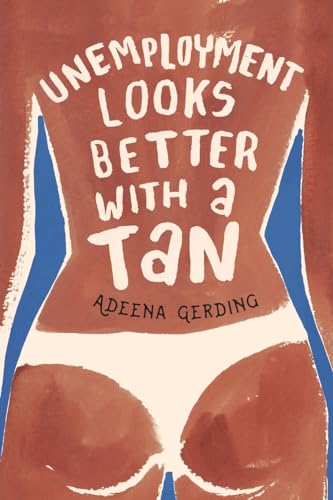 Unemployment Looks Better with a Tan von Random House Books for Young Readers