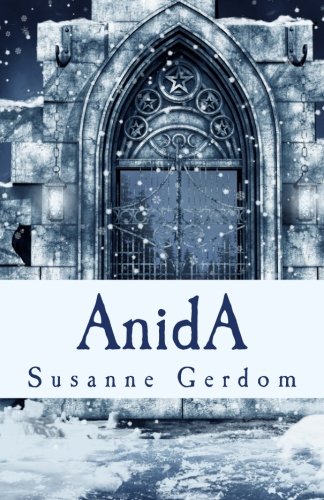 Anida: Zwei Teile in einem Band von CreateSpace Independent Publishing Platform