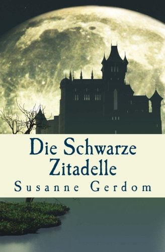 Die Schwarze Zitadelle