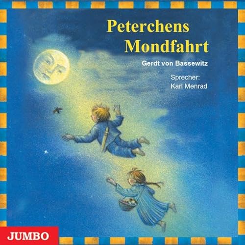 Peterchens Mondfahrt: Lesung (Moderne Klassiker als HörAbenteuer)
