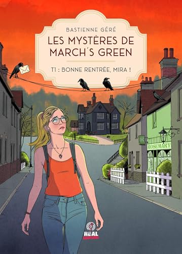 Bonne rentrée, Mira !: Les Mystères de March’s Green - T01 von ALTER REAL ED