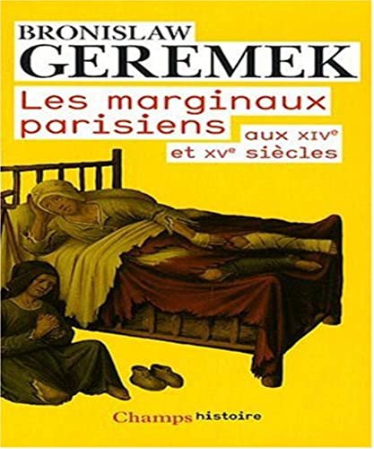 Les Marginaux parisiens: aux XIVe et XVe siècles von FLAMMARION