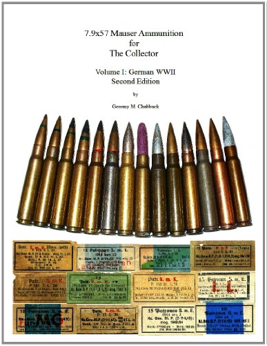 7.9x57 Mauser Ammunition for The Collector - Volume I: German WWII - 2nd Edition von CreateSpace Independent Publishing Platform