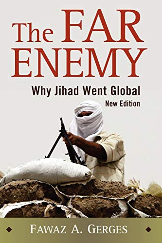 The Far Enemy: Why Jihad Went Global The Far Enemy: Why Jihad Went Global von Cambridge University Press