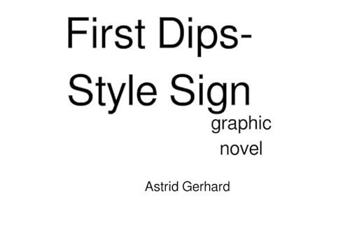 First Dips- Style Sign von epubli