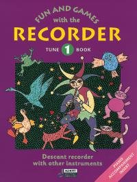 FUN AND GAMES WITH THE RECORDER TUNE BOOK 1 von SCHOTT