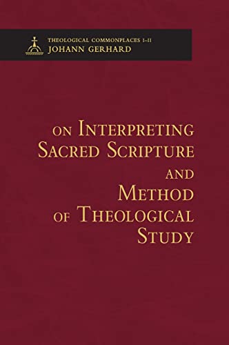 On Interpreting Sacred Scripture and Method of Theological Study von Concordia Publishing House