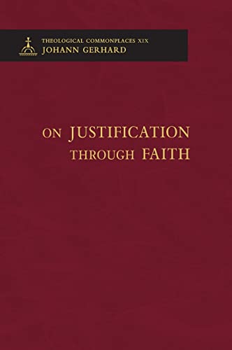 On Justification through Faith - Theological Commonplaces