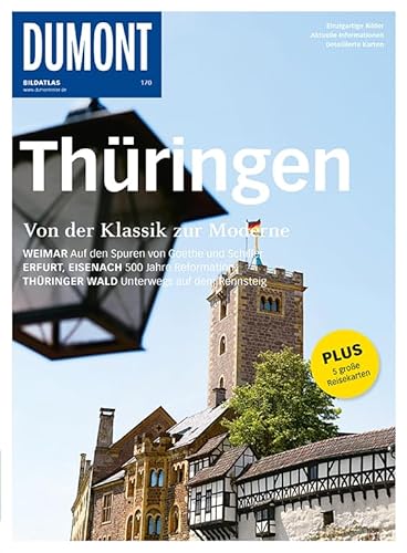 DuMont Bildatlas Thüringen: Von der Klassik zur Moderne