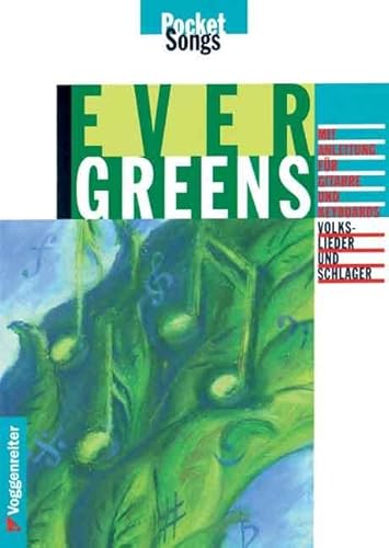 Evergreens: Volkslieder und Schlager von Voggenreiter