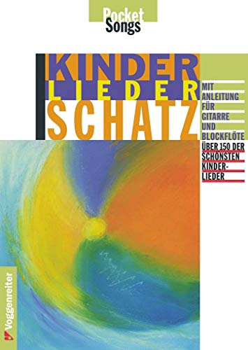 Voggenreiter Verlag 285 Kinderliederschatz mit über 150 Lieder