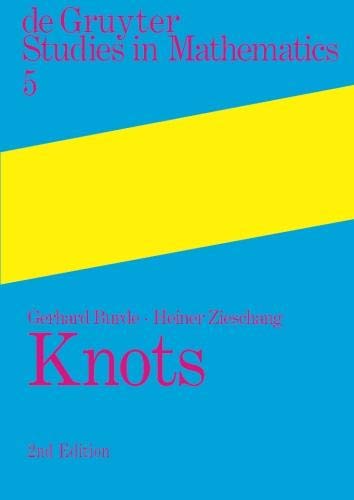Knots (De Gruyter Studies in Mathematics, Band 5) von de Gruyter