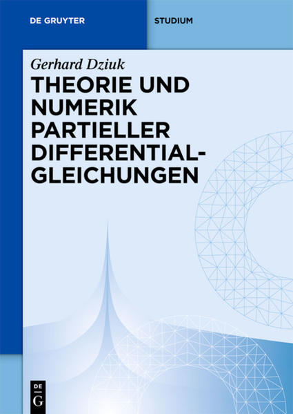 Theorie und Numerik partieller Differentialgleichungen von De Gruyter