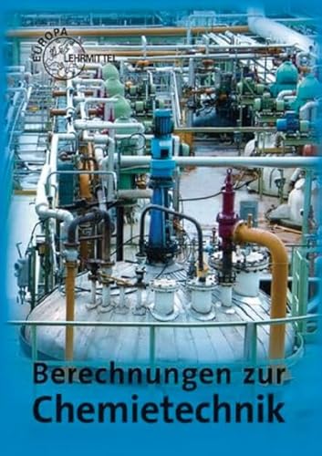 Berechnungen zur Chemietechnik