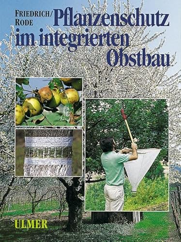 Pflanzenschutz im integrierten Obstbau