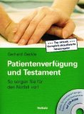 Patientenverfügung und Testament. So sorgen Sie für den Notfall vor von Augsburg : Weltbild,
