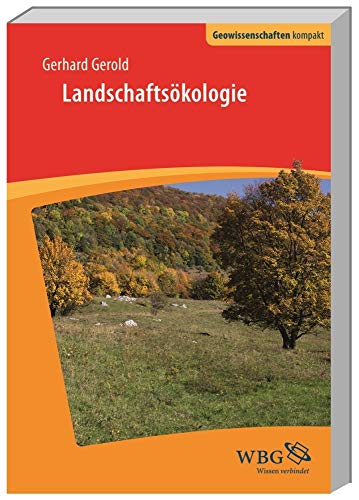 Landschaftsökologie (Geowissenschaften kompakt)