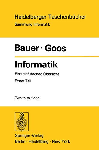 Informatik. Eine einführende Übersicht: Teil 1 von Springer
