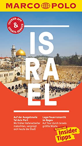 MARCO POLO Reiseführer Israel: Reisen mit Insider-Tipps. Inklusive kostenloser Touren-App & Events&News MARCO POLO Reiseführer Israel: Reisen mit Insider-Tipps. Inklusive kostenloser Touren-App & Events&News