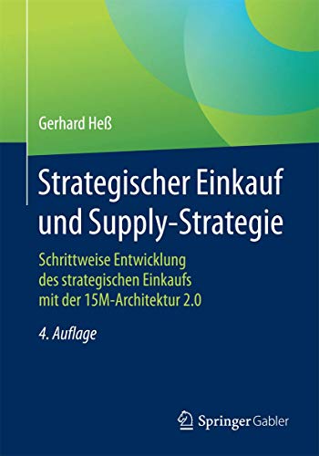 Strategischer Einkauf und Supply-Strategie: Schrittweise Entwicklung des strategischen Einkaufs mit der 15M-Architektur 2.0 von Springer