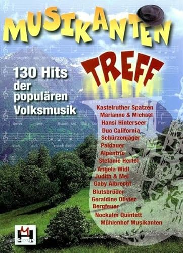 Musikantentreff: 130 Hits Der PopuläRen Volksmusik