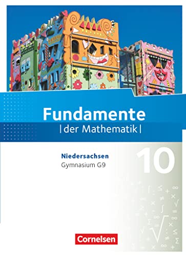 Fundamente der Mathematik - Niedersachsen ab 2015 - 10. Schuljahr: Schulbuch von Cornelsen Verlag GmbH