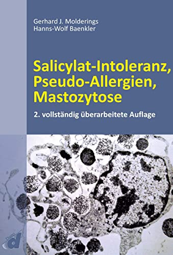 Salicylat-Intoleranz, Pseudo-Allergien, Mastozytose von Dustri-Verlag Dr. Karl Feistle GmbH & Co. KG