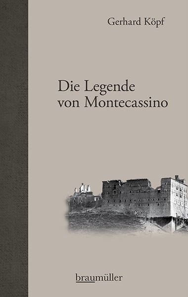 Die Legende von Montecassino von Braumüller GmbH