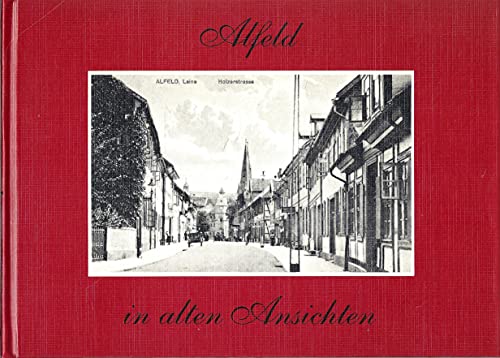 Alfeld in alten Ansichten Band 1