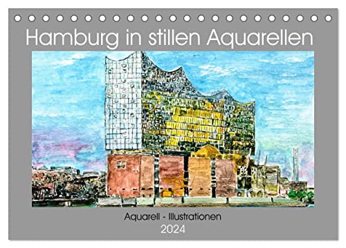 Hamburg in stillen Aquarellen (Tischkalender 2024 DIN A5 quer), CALVENDO Monatskalender von CALVENDO