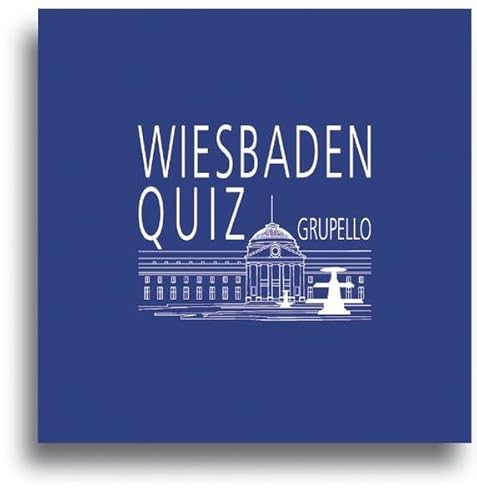 Wiesbaden-Quiz: 100 Fragen und Antworten (Quiz im Quadrat)