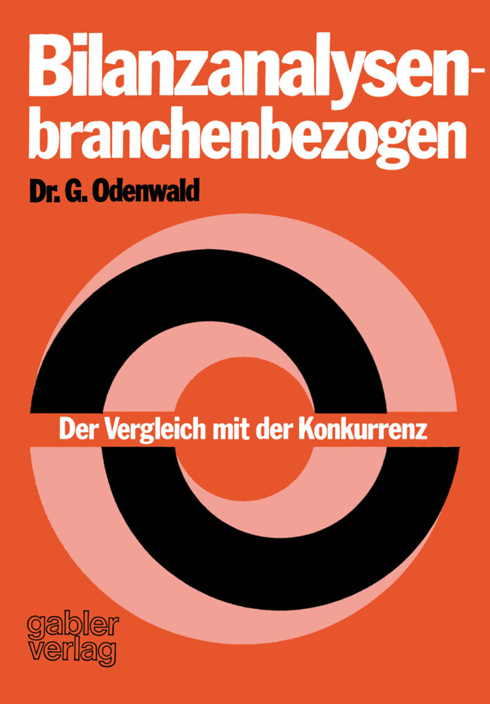 Bilanzanalysen - branchenbezogen von Gabler Verlag