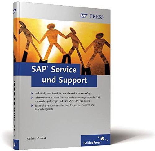 SAP Service und Support: Kontinuierliche Kundenzufriedenheit im Fokus (SAP PRESS) von SAP PRESS