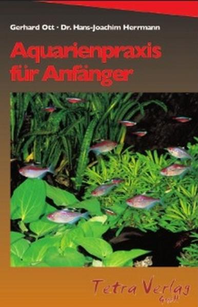 Aquarienpraxis für Anfänger von Tetra Verlag GmbH