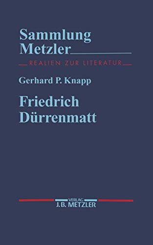 Friedrich Dürrenmatt (Sammlung Metzler) von J.B. Metzler