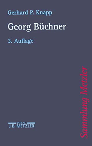 Georg Büchner (Sammlung Metzler) von J.B. Metzler