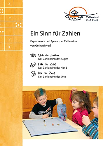 Ein Sinn für Zahlen: Experimente und Spiele zum Zahlensinn (Zahlenspiele für Kinder) von Zahlenland