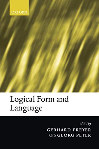 Logical Form and Language Logical Form and Language von Clarendon Press