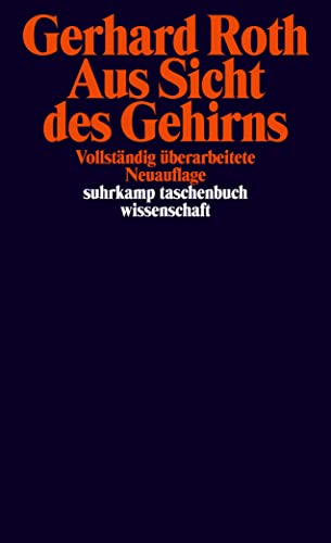 Aus Sicht des Gehirns (suhrkamp taschenbuch wissenschaft) von Suhrkamp Verlag AG